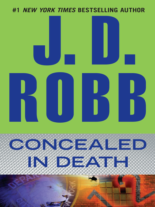 Title details for Concealed in Death by J. D. Robb - Wait list